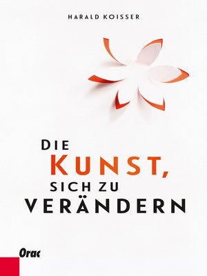 cover image of Die Kunst, sich zu verändern